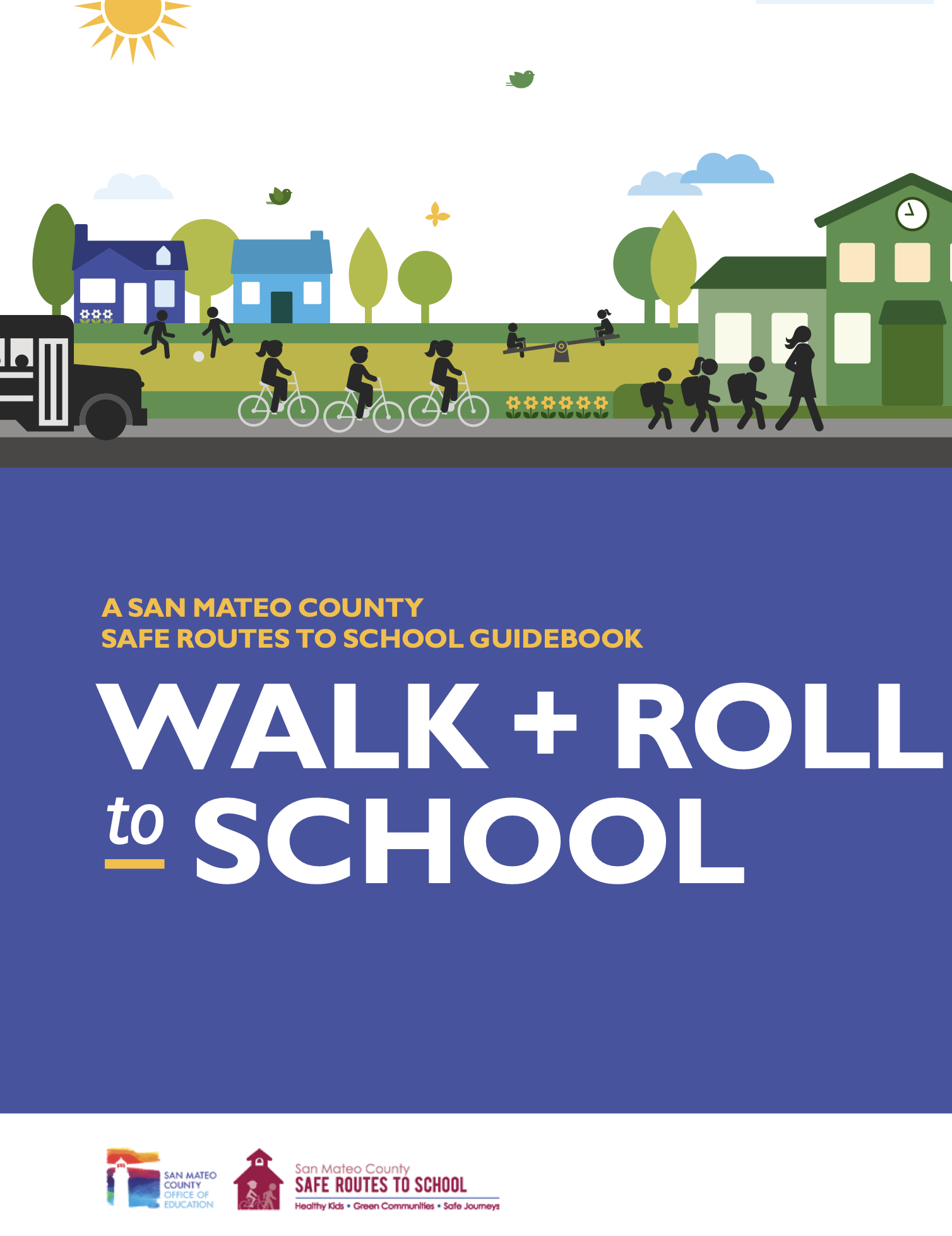 San Mateo County Walk + Roll to School Guidebook